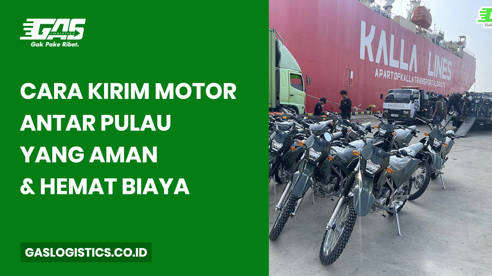 Cara Kirim Motor Antar Pulau yang Aman dan Hemat Biaya - GAS Logistics